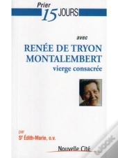 Prier 15 Jours Renee De Tryon Montalembert