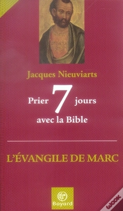 Capa do artigo Prier 7 Jours Avec La Bible ; L'Évangile De Marc