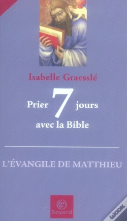 Capa do artigo Prier 7 Jours Avec La Bible ; L'Évangile De Matthieu
