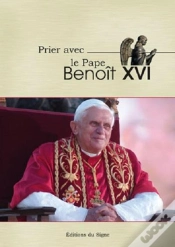 Capa do artigo Prier Avec Benoit Xvi