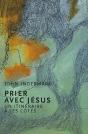 Prier Avec Jésus - Preview