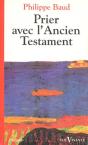 Prier Avec L'Ancien Testament - Preview