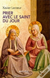 Prier Avec Le Saint Du Jour