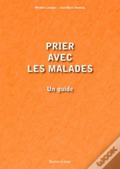 Capa do artigo Prier Avec Les Malades : Un Guide