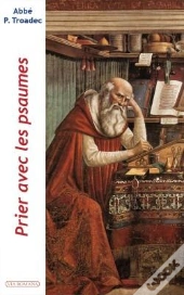 Prier Avec Les Psaumes