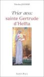 Prier Avec Sainte Gertrude D'Helfta - Preview