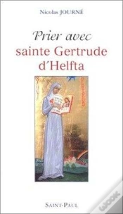 Capa do artigo Prier Avec Sainte Gertrude D