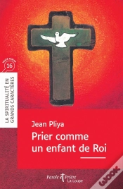 Capa do artigo Prier Comme Un Enfant De Roi