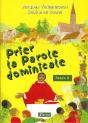 Prier La Parole Dominicale ; Année B - Preview