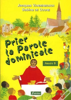 Capa do artigo Prier La Parole Dominicale ; Année B
