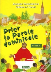 Capa do artigo Prier La Parole Dominicale ; Année B