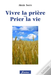 Capa do artigo Prier La Vie - Vivre La Prière