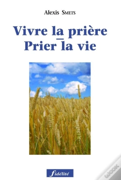 Capa do artigo Prier La Vie - Vivre La Prière