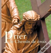 Capa do artigo Prier Le Chemin De Croix