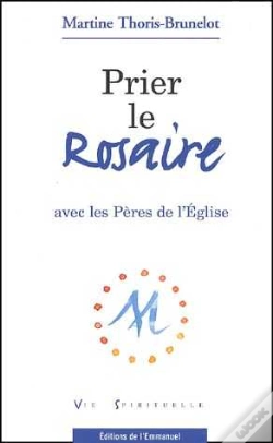 Capa do artigo Prier Le Rosaire Avec Les Pères De L'Eglise