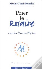 Capa do artigo Prier Le Rosaire Avec Les Pères De L