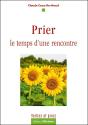 Prier Le Temps D'Une Rencontre - Preview