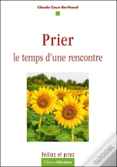 Prier Le Temps D'Une Rencontre