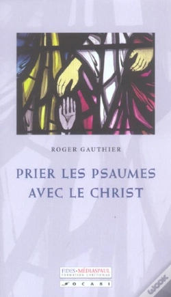 Capa do artigo Prier Les Psaumes Avec Le Christ