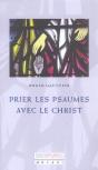 Prier Les Psaumes Avec Le Christ - Preview