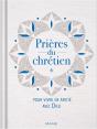 Prier : Prières Du Chrétien : Pour Vivre En Amitié Avec Dieu - Preview
