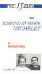 Prier Quinze Jours Avec Edmond Et Marie Michelet - Preview