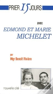 Capa do artigo Prier Quinze Jours Avec Edmond Et Marie Michelet