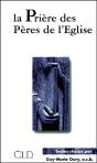 Priere Des Peres De L'Eglise - Preview