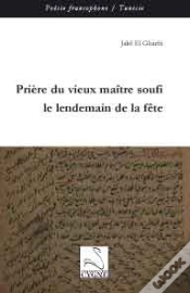 Capa do artigo Prière Du Vieux Maître Soufi Le Lendemain De La Fête