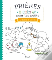 Prières À Colorier Pour Les Petits : L'Éveil À La Foi