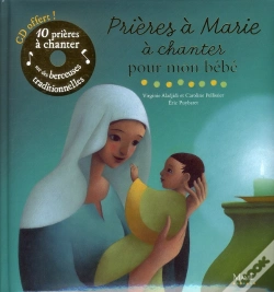 Capa do artigo Prières À Marie À Chanter Pour Mon Bébé