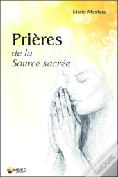 Prieres De La Source Sacree