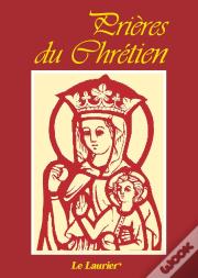Prières Du Chrétien