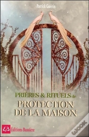 Capa do artigo Prieres Et Rituels De Protection De La Maison