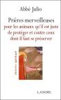 Prières Merveilleuses Pour Les Animaux Qu'Il Est Juste De Protéger Et Contre Ceux Dont Il Faut Se Préserver - Preview