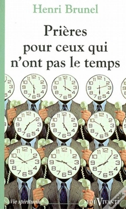 Capa do artigo Prières Pour Ceux Qui N'Ont Pas Le Temps