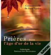 Prières Pour L'Âge D'Or De La Vie
