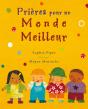 Prières Pour Un Monde Meilleur - Preview