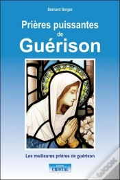 Capa do artigo Prières Puissantes De Guérison ; Les Meilleures Prières De Guérison