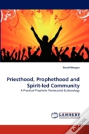 Capa do artigo Priesthood, Prophethood And Spirit-Led Community