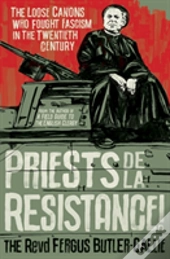 Priests De La Resistance!