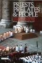 Priests, Prelates And People - Preview