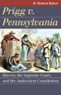 Prigg V. Pennsylvania - Preview