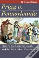 Prigg V. Pennsylvania