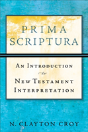 Prima Scriptura Â€“ An Introduction To New Testament Interpretation - Preview