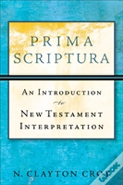 Capa do artigo Prima Scriptura Â€“ An Introduction To New Testament Interpretation