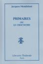 Primaires Ou Le Crococide - Preview
