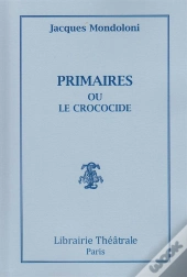 Primaires Ou Le Crococide