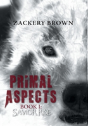 Primal Aspects Book 1 - Preview