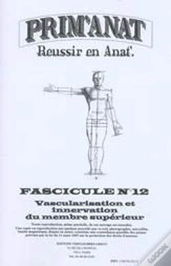 Capa do artigo Prim'Anat T.12 ; Vascularisation Et Innervation Supérieur